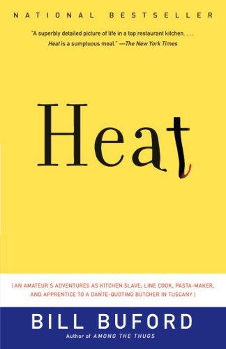 Bill Buford: Heat (2007, Anchor Canada)