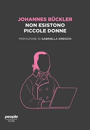 Johannes Bückler: Non esistono piccole donne (Italian language, 2020)