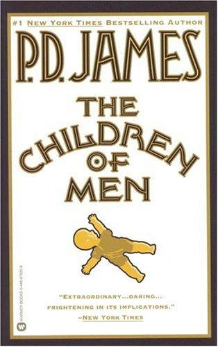 P. D. James: The  children of men (2002, Warner Books)