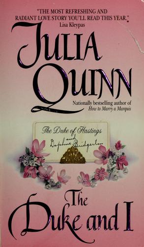 Jayne Ann Krentz, Julia Quinn: The Duke and I (2000, Avon Books, Inc.)