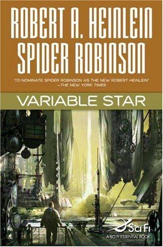 Robert A. Heinlein, Spider Robinson: Variable Star (2006)