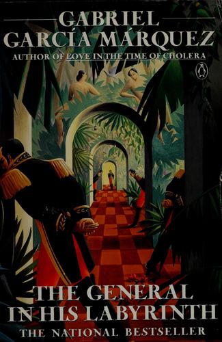 Gabriel García Márquez: The general in his labyrinth (1991, Penguin Books)