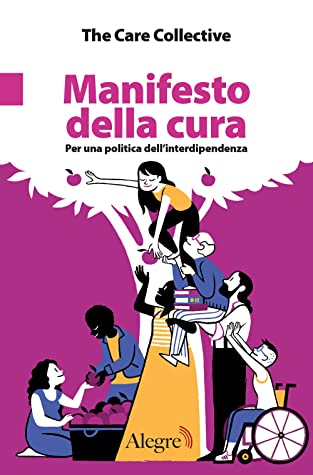 The care collective: Manifesto della cura (Italiano language, 2021, Alegre)