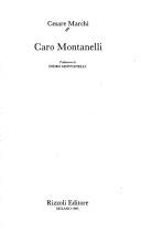 Cesare Marchi: Caro Montanelli (Italian language, 1985, Rizzoli)