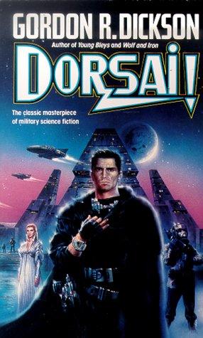 Gordon R. Dickson: Dorsai! (Paperback, 1993, Tor Science Fiction)