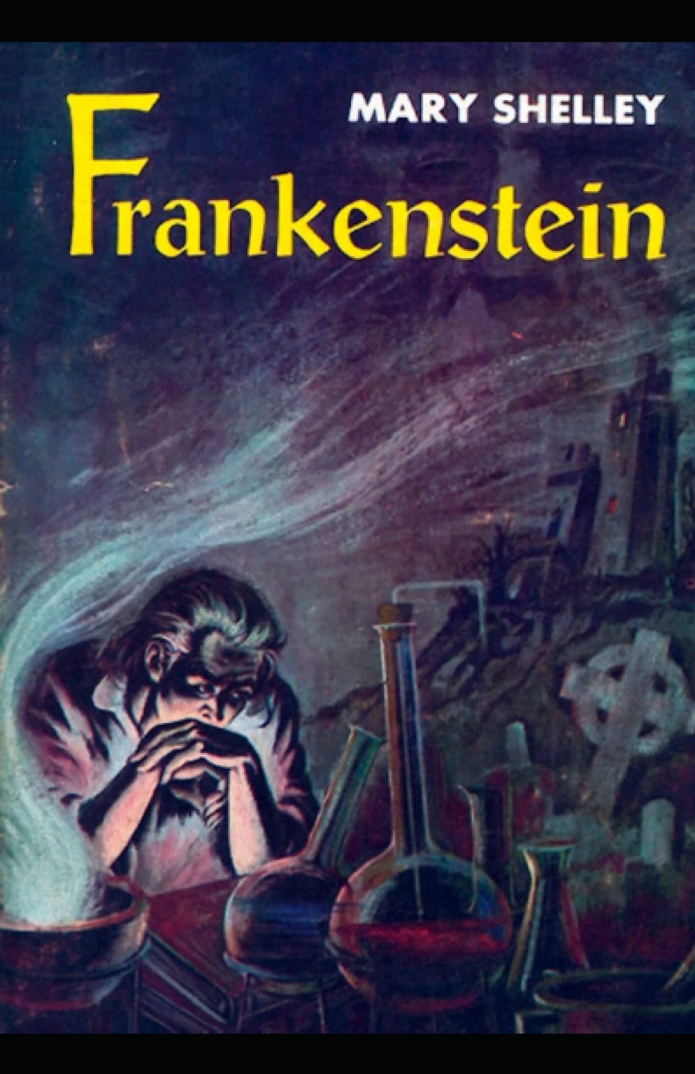 Mary Shelley: Frankenstein by Mary Shelley (2022, Independently Published)