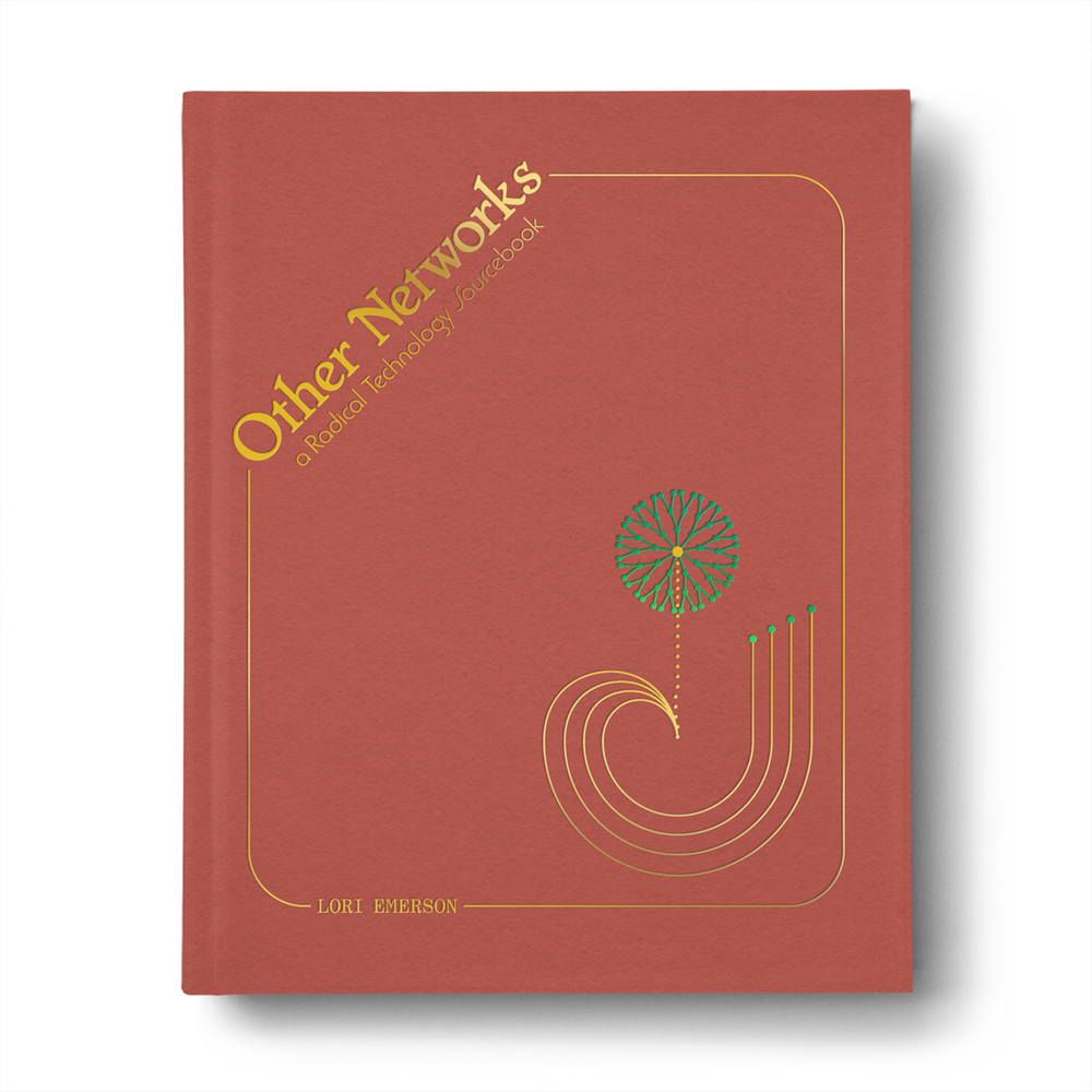 Lori Emerson: Other Networks (Hardcover, 2024, Anthology Editions, LLC)