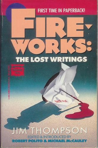 Jim Thompson: Fireworks (1989, Mysterious Press)