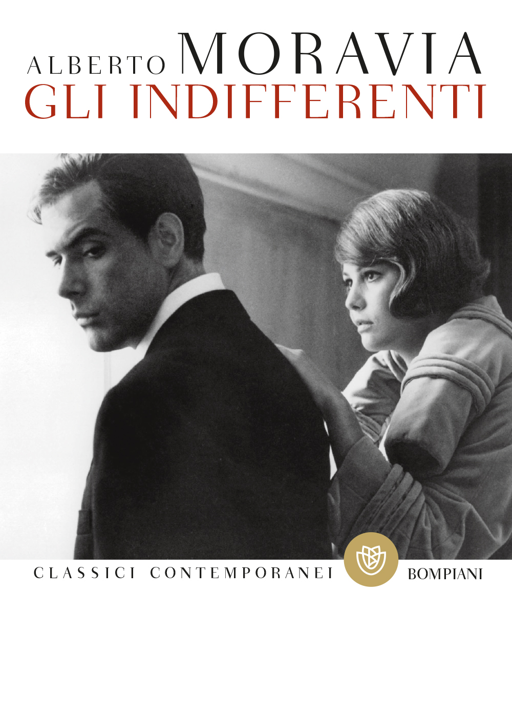 Alberto Moravia: Gli indifferenti (Italian language, 2005, Bompiani)