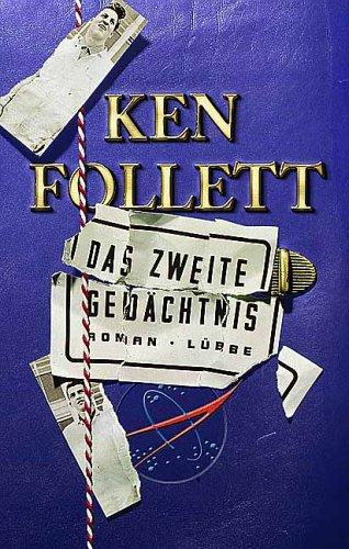 Ken Follett: Das Zweite Gedächtnis. (German language, 2001, Lübbe)