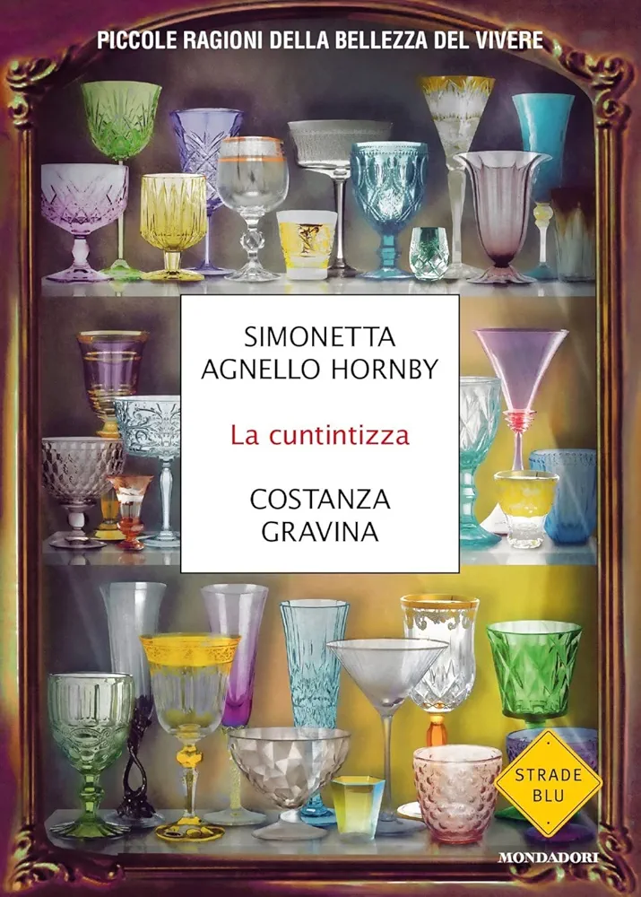 Simonetta Agnello Hornby, Costanza Gravina: La cuntintizza (Paperback, Italiano language, 2022, Mondadori)
