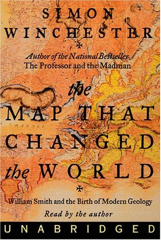 Simon Winchester: The Map That Changed the World (AudiobookFormat, 2001, HarperAudio)