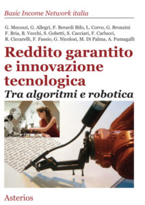 BIN Italia: Reddito garantito e innovazione tecnologica (Italiano language, Asterios Editore)