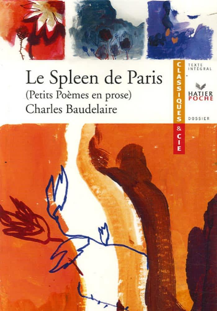 Charles Baudelaire: Le spleen de Paris : 1869, petits poèmes en prose (French language, Hatier)