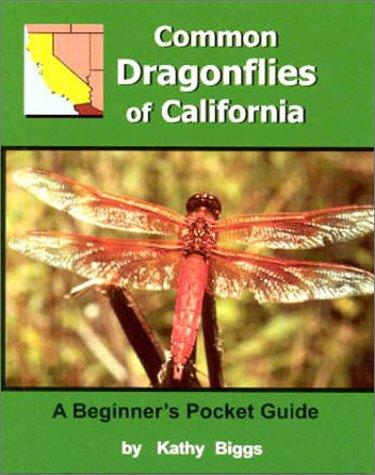 Kathy Biggs: Common dragonflies of California (2000, Azalea Creek Pub.)