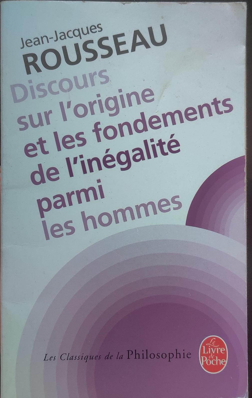 Jean-Jacques Rousseau: Discours sur l'origine et les fondements de l'inégalité parmi les hommes (French language, 2012)