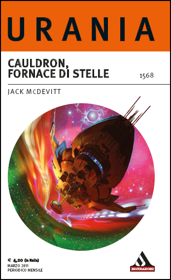 Jack McDevitt: Cauldron, fornace di stelle (Paperback, italiano language, 2011, Mondadori)