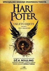 J. K. Rowling, John Tiffany, Jack Thorne: Hari Poter i ukleto dijete (Paperback, Bosnian language, 2016, Nova Knjiga)