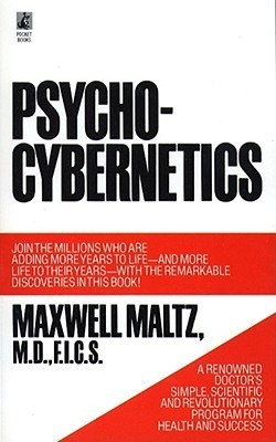 Maxwell Maltz: Psycho-cybernetics (1999, Pocket Books)
