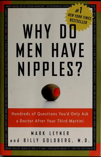 Mark Leyner: Why do men have nipples? (2005, Three Rivers Press)