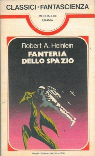 Robert A. Heinlein: Fanteria dello spazio (Italian language, 1995)