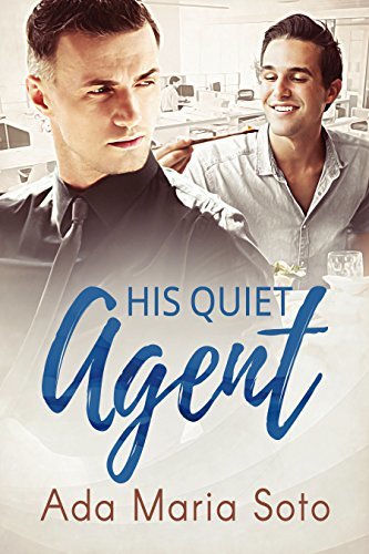 Ada Maria Soto: His Quiet Agent (EBook, 2017)