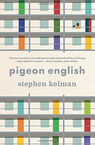 Stephen Kelman: Pigeon English (2011)