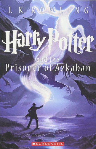J. K. Rowling: Harry Potter and the Prisoner of Azkaban (Paperback, 2013, Scholastic)