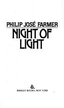 Philip José Farmer: Night Of Light (1983, Berkley)