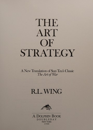 Sunzi: The art of strategy (1988, Doubleday)