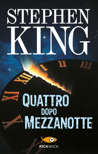 Stephen King: Quattro dopo mezzanotte (Paperback, italiano language, 2015, Sperling & Kupfer)