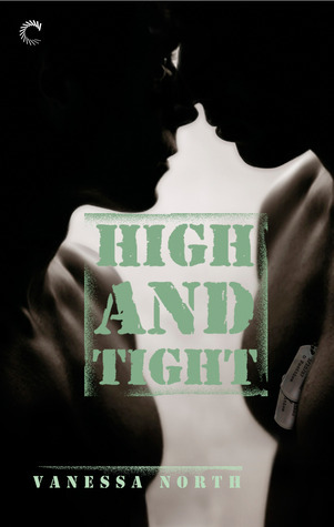 Vanessa North: High and Tight (Paperback, 2014, Harlequin Enterprises ULC)