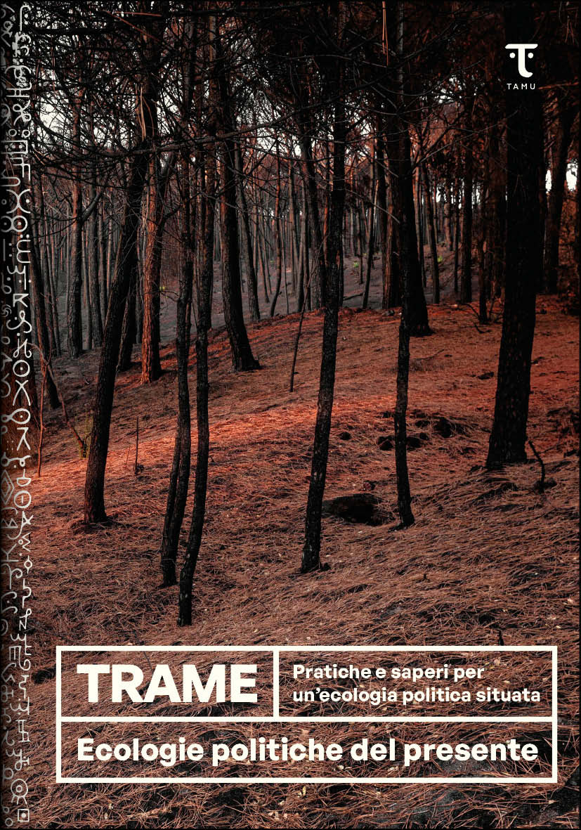Ecologie politiche del presente: TRAME (Paperback, Italiano language, 2021, Tamu)