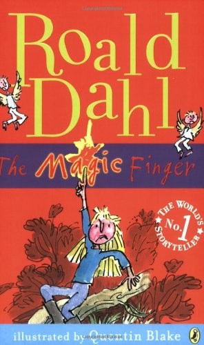 Roald Dahl: The Magic Finger (2008, Puffin Books)