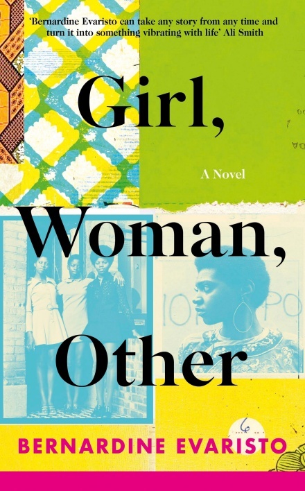 Bernardine Evaristo: Girl, Woman, Other (Hardcover, 2019, Penguin Books, Limited, Hamish Hamilton, an imprint of Penguin Books)