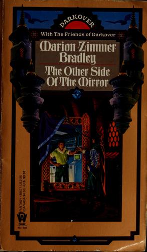 Marion Zimmer Bradley: The other side of the mirror and other Darkover stories (1987, DAW Books)