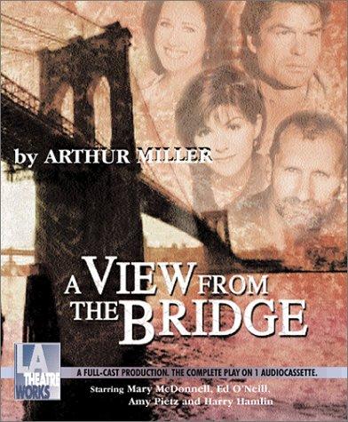 Arthur Miller: A View from the Bridge (AudiobookFormat, 2002, L.A. Theatre Works)