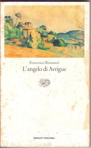 Giuseppe Luigi Biamonti: L'angelo di Avrigue (Italian language, 1995)