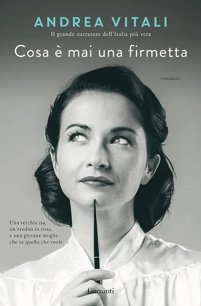 Andrea Vitali: Cosa è mai una firmetta (Italian language, 2022, Garzanti)