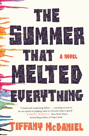 Tiffany McDaniel: The Summer that Melted Everything (2016)