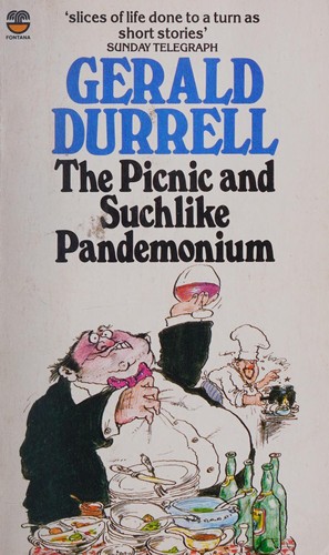 Gerald Durrell: The picnic and suchlike pandemonium (1981, Fontana)