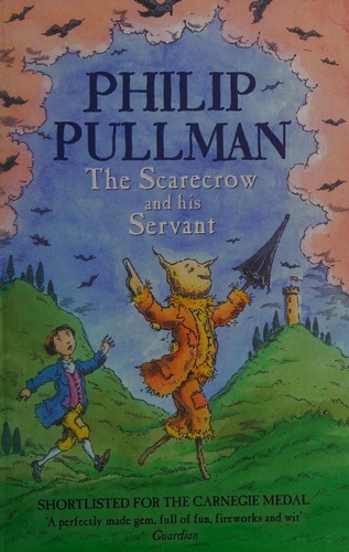 Philip Pullman: Scarecrow and His Servant (2005, Penguin Random House)