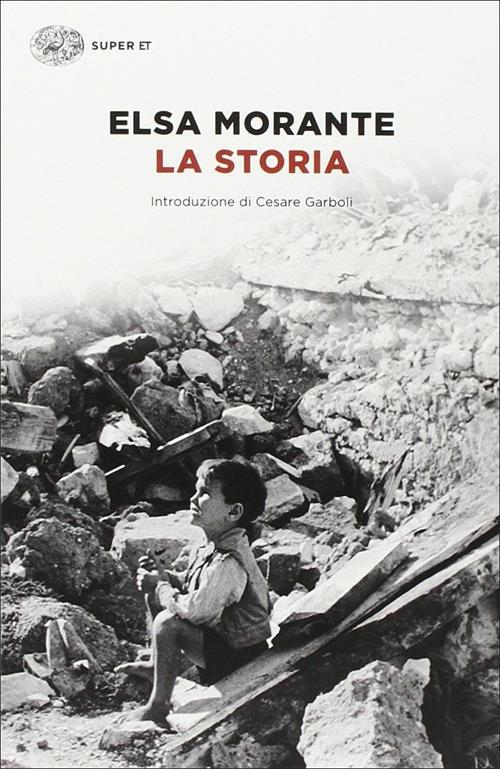 Elsa Morante: La storia (Italian language, 1995, Einaudi)