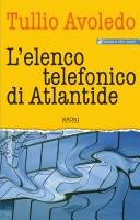 Tullio Avoledo: L'Elenco Telefonico Di Atlantide (Hardcover, 2003, Sironi)