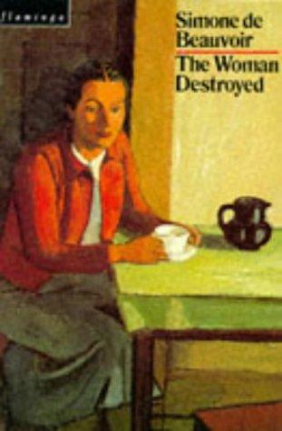 Simone de Beauvoir: The woman destroyed (1984, Fontana)