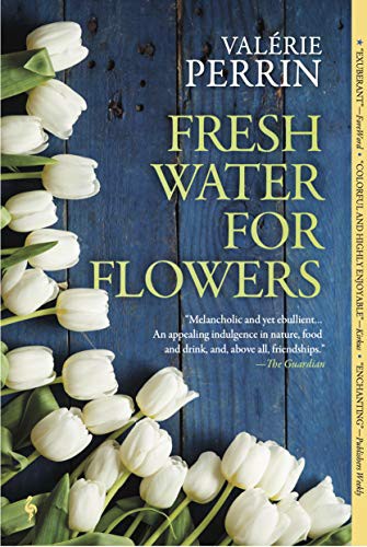 Hildegarde Serle, Valérie Perrin: Fresh Water for Flowers (Paperback, 2021, Europa Editions)