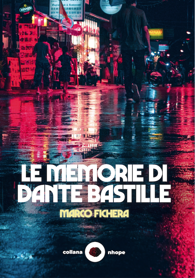 Marco Fichera: Le Memorie di Dante Bastille (Paperback, italiano language, Pubme)