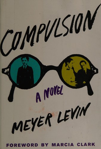 Meyer Levin: Compulsion (2015)