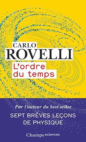Carlo Rovelli: L'ordre du temps (French language, 2019)
