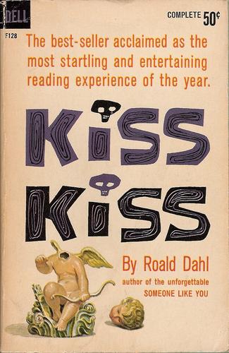 Roald Dahl: Kiss kiss (1962, Dell Publishing Co.)